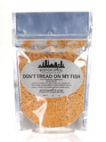 Don't Tread On My Fish - Fish, Seafood